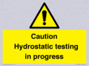 caution-hydrostatic-testing-in-progress~